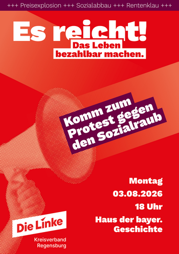 Flyer-Vorderseite zum nächsten Sozialprotest am 3.8. 18 Uhr am Haus der Bayerischen Geschichte